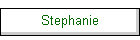Stephanie