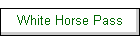 White Horse Pass